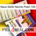 Neue Steife Nächte Platin 10K 11